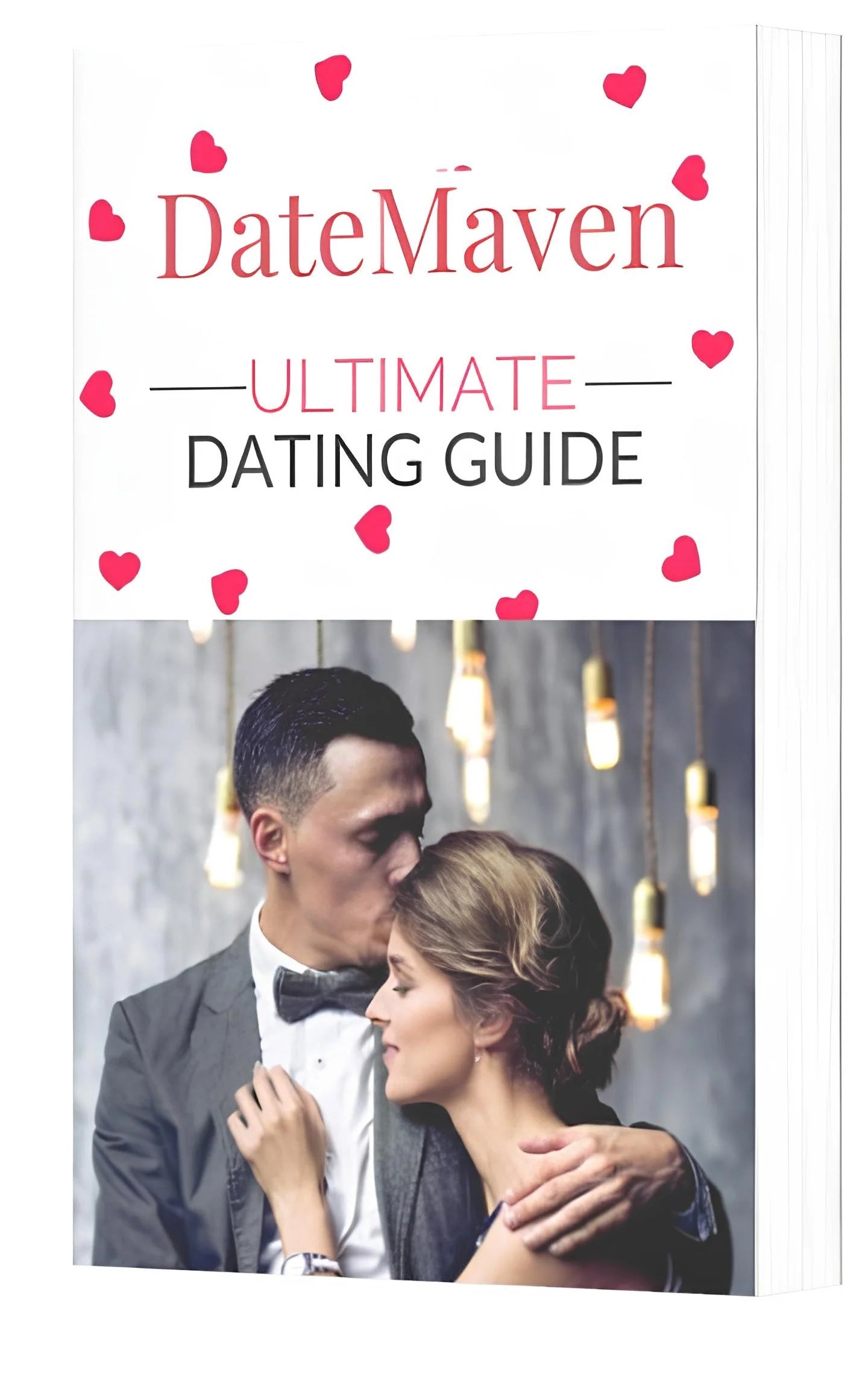 The Ultimate Dating Guide